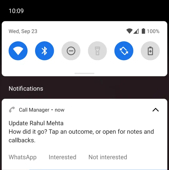 The Android notification shade with a Call Manager notification reading Update Rahul Mehta, How did it go? Tap an outcome, or open for notes and callbacks, with WhatsApp, Interested and Not interested buttons