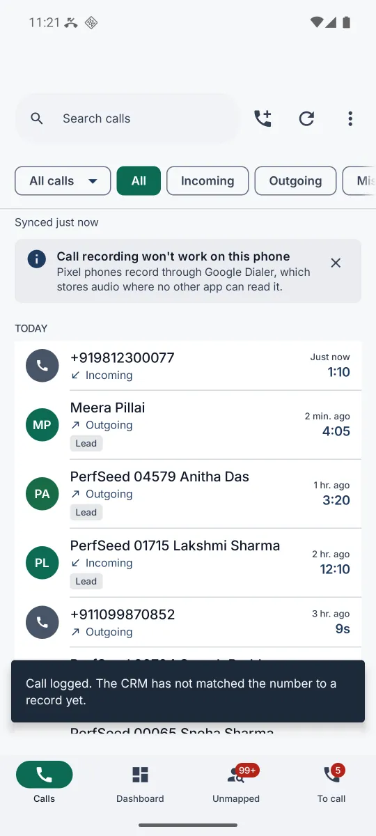 The app's call list with the newly logged call at the top and a message saying the call was logged and the CRM has not matched the number to a record yet
